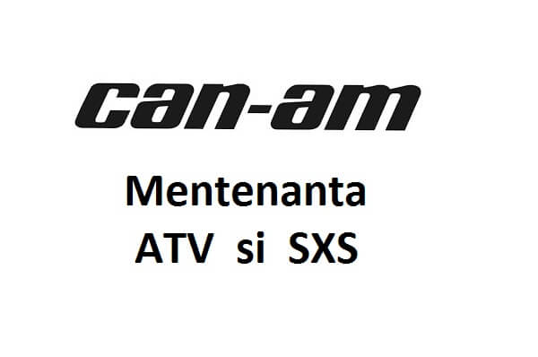 Intretinere vehicule 4x4 Can-Am